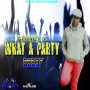 CHINEY T - WHAT A PARTY - SINGLE #ITUNES 3/10/17 @MagicTouchRec