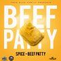 SPICE - BEEF PATTY - SINGLE #ITUNES 4/21/17 @spiceofficial