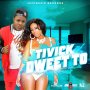 TIVICK - DWEET TO - SINGLE #ITUNES 6/24/16 @JAYCRAZIE_REC