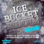 VARIOUS ARTIST - ICE BUCKET RIDDIM #ITUNES 2/10/15 @hypeyawdz