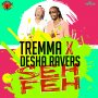 TREMMA X FT. DESHA RAVERS - SEH FEH - SINGLE #ITUNES 12/4/15 @Tremmaknoxx