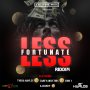 VARIOUS ARTISTS - LESS FORTUNATE RIDDIM #ITUNES 7/22/16 @Ajusdivybzmusic