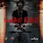 PENCIL LUNATIC - GWAN BAD - SINGLE #ITUNES 6/23/15 @Pencil_Kaotic 