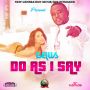 DELUS - DO AS I SAY - SINGLE #ITUNES 11/4/14 @NGM_original