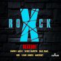 VARIOUS ARTIST - X ROCK RIDDIM #ITUNES 7/8/14 #HighCrowProd