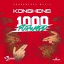 KONSHENS - 1000 FORWARD - SINGLE #ITUNES 6/30/15 @KONSHENSSOJAH