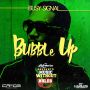 BUSY SIGNAL X ZJ CHROME - BUBBLE UP - MUSIC WITHOUT RULES #ITUNES 9/4/15 #PRE #8/21 @ZJCHROME