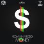 ROMAIN VIRGO - MONEY TARGET -  SINGLE - #ITUNES 9/2/14 #PRE 8/12/14 @jwonder21 @addeprod @realromainvirgo
