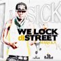 MASICKA - WE LOCK DI STREET - SINGLE #ITUNES 6/10/16 #PREORDER 5/27/16 @JazzyTJamaica