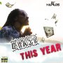 BRAIN - THIS YEAR - SINGLE #ITUNES 1/29/16 @GullyBop1000