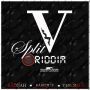 VARIOUS ARTIST - V SPLIT RIDDIM #ITUNES 3/24/15 @jahkooks1