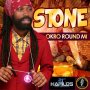 STONE - OKRO ROUND MI - SINGLE #ITUNES 12/30/16 @stonemusic100