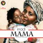 IMADI - MAMA - SINGLE #ITUNES 4/21/15 @imadimusic