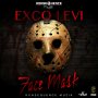 EXCO LEVI - FACE MASK - SINGLE #ITUNES 7/28/17 @koncQuenceMuzik