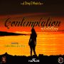 CONTEMPLATION RIDDIM - EP - #ITUNES 7/23/13 QUIKK SILVA JDON @sting_g_music