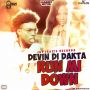 DEVIN DI DAKTA - RUN MI DOWN (BLAHDAFF NATION RIDDIM) - SINGLE #ITUNES 6/9/15 @JayCrazie_Rec