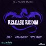 VARIOUS ARTIST - THE RELEASE RIDDIM #ITUNES 9/23/14 @bluflamemusic