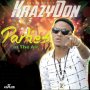 KRAZY DON - PARTIES IN THE AIR - SINGLE #ITUNES 7/15/16 @apimpimtpc