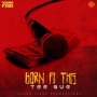 TEE QUE - BORN FI THIS - SINGLE #ITUNES 3/17 #PRE 3/3 @Teequemusic @jamie_yungvibez 