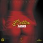 AIDONIA - BETTER - MOONLIGHT RIDDIM - SINGLE #ITUNES 10/28 #PRE10/14 @AIDONIAJOP @AncientRecords 