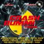 VARIOUS ARTIST - CRASH DUMMI RIDDIM #ITUNES 4/7/15 @DigitalizeRec