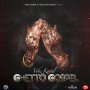 VYBZ KARTEL - GHETTO GOSPEL - SINGLE #ITUNES 3/24/17 #PREORDER 3/10/17 @iamthekartel @truebluemusic