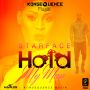 STARFACE - HOLD MY MAN - SINGLE #ITUNES 9/25/15 @koncQuenceMuzik