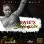 SWEETX - SEKKLE & KOTCH - SINGLE #ITUNES 12/30/16 @realvybrant