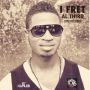 AL THIRD - I FRET - SINGLE #ITUNES 9/16/14 @al_third