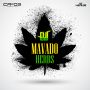 MAVADO - HERBS - DUI RIDDIM - SINGLE - #ITUNES 2/18/14 @zjchrome