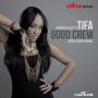 DENNIS BLAZE X TIFA - GOOD CREW - SINGLE #ITUNES 7/14/15 @itsthetifa @dennisblaze