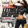 RAQUEL OLIVER FT. PADRINO - LETHAL WEAPON - SINGLE #ITUNES 7/14/15 @cyclonekyle