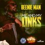 BEENIE MAN - ME AND MY LINKS - #WIN RIDDIM - SINGLE - #ITUNES 9/17/13 @arifsupa @kingbeenieman