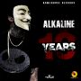 ALKALINE - 10 YEARS - SINGLE - #ITUNES 5/5/15 #PRE 4/21/15 @ARMZHOUSE_REC @GENERALRADO