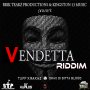 VARIOUS ARTIST - VENDETTA RIDDIM #ITUNES 6/3/16 @BTPRECORDS