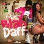 RAYTID - BLAH DAFF - SINGLE #ITUNES 3/24/15 @SocialYaadREC