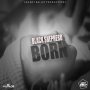 BLACK SHEPHERD - BORN - SINGLE #ITUNES 5/5/17 #PREORDER 4/21/17 @BaileyAlrick