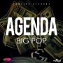 BIG POP - AGENDA - SINGLE #ITUNES 6/16/15 @jamlinkrecords