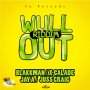 VARIOUS ARTISTS - WULL OUT RIDIM #ITUNES 7/22/16 @VaRecordsJRatt 