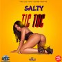 SALTY - TIC TIOC - SINGE #ITUNES 1/20/17