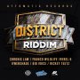 DISTRICT RIDDIM - #APPLEMUSIC #SPOTIFY 12AM!!! @Attomatic @DAN_SKY_RECORDS 