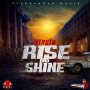 DI TRUTH - RISE AND SHINE - SINGLE #ITUNES 11/1/19