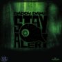 DADDY DAMZ - STAY ALERT - SINGLE #ITUNES 12/15/17 @dancehallinside