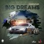 CHEDDA FLEX - BIG DREAMS - SINGLE #ITUNES 6/1/18 @Onemotionrecord