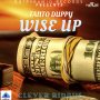 TANTO DUPPY - WISE UP - SINGLE #ITUNES 4/27/18