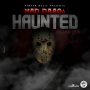 MAD DAAG6 - HAUNTED - SINGLE #ITUNES 9/20/19