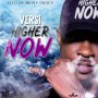 VERSI - HIGHER NOW - SINGLE #ITUNES 7/6/18 @daneraymusic