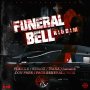 FUNERAL BELL RIDDIM - #APPLEMUSIC #SPOTIFY 6/22/2018 @truproductions