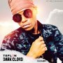 TEFLON - DARK CLOUD - SINGLE #ITUNES 08/14/2020  @247MUSICPROD 