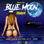  BLUE MOON RIDDIM #APPLEMUSIC #SPOTIFY 5/24/2019 @TAINOENT3G @TAINO_ENTERTAINMENT